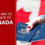 Easy Ways To Migrate To Canada